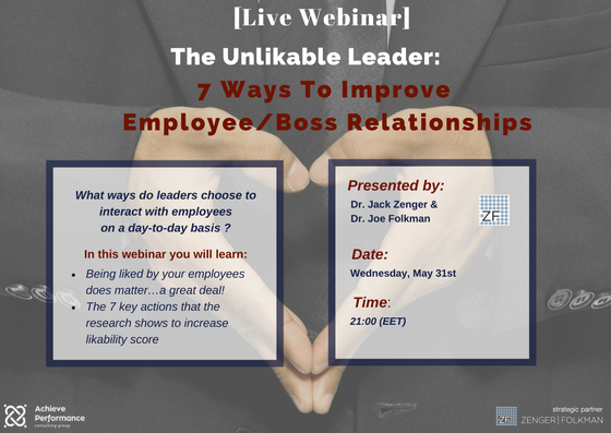 The Unlikable Leader 7 Ways To Improve EmployeeBoss Relationships