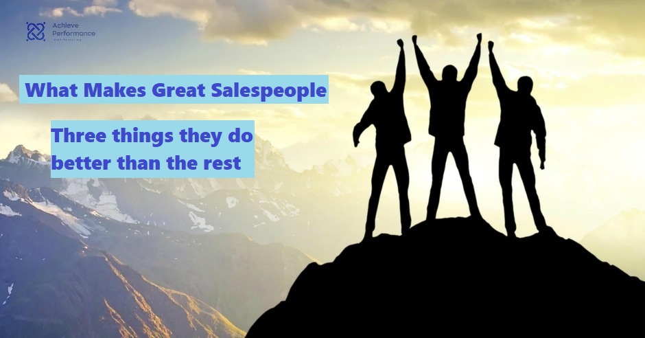 what makes great salespeople